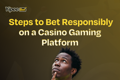 Steps to Bet Responsibly on a Casino Gaming Platform