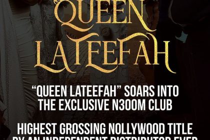 ‘Queen Lateefah’ grosses enters Nollywood’s top box office rankings